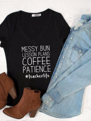 Messy Bun Lesson Plans Coffee Patience Tshirt