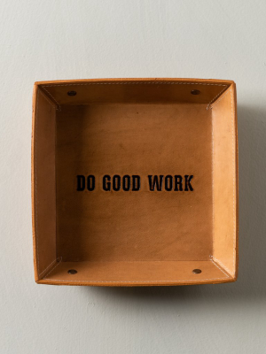 Do Good Work Leather Desk Tray