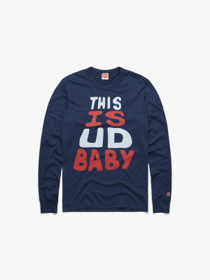 This Is Ud Baby Long Sleeve Tee