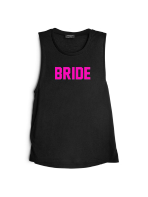 Bride // Pink Text  [muscle Tank]