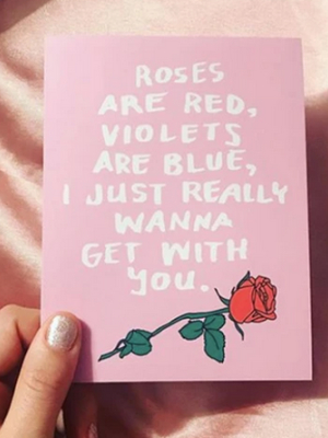 Rose Are Red Wanna Get With You Card - Ac1