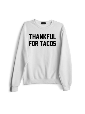 Thankful For Tacos