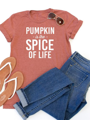 Pumpkin Is The Spice Of Life Crew Neck Tee