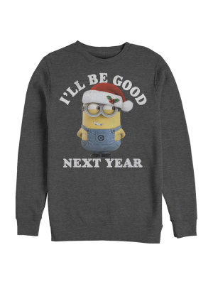 Men's Despicable Me Christmas Minions Be Good Next Year Sweatshirt