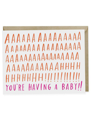 Aaah! Baby! Card