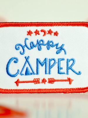 Happy Camper Embroidered Patch.