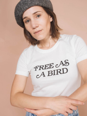 Free As A Bird Shirt For Women