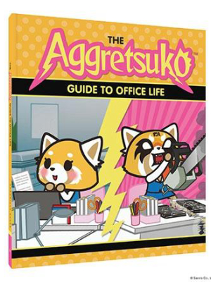 Aggretsuko Guide To Office Life