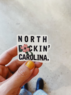 North F*ckin' Carolina Dogwood Sticker