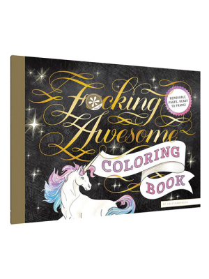 Fucking Awesome Coloring Book