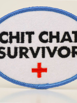 Chit Chat Survivor... Patch.