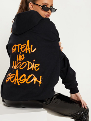 Black Steal His Slogan Hoodie