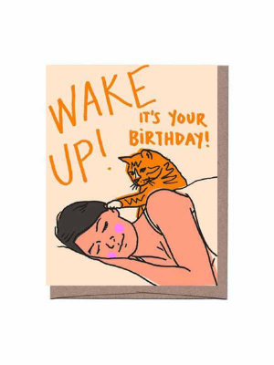 Wake Up Cat Birthday Card