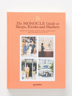 The Monocle Guide To Shops, Kiosks And Markets