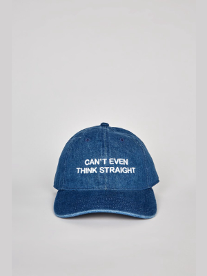 Can't Even Think Straight Dad Cap Denim/white