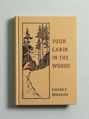 Your Cabin In The Woods