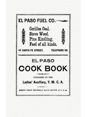 El Paso Cook Book - (cooking In America) (paperback)