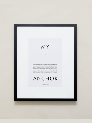 My Anchor Iconic Framed Print