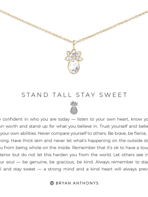 Stand Tall Stay Sweet Necklace