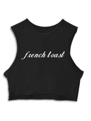 French Toast   [crop Muscle Tank]