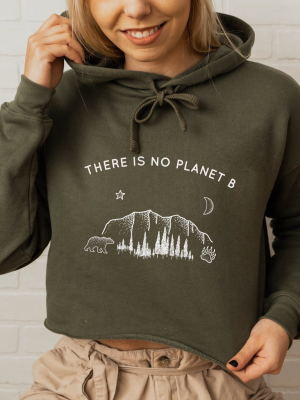 There Is No Planet B Athletic Crop Hoodie