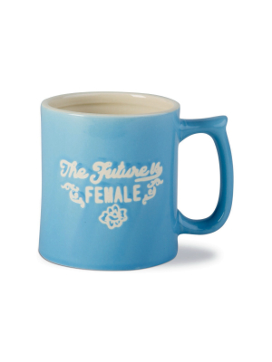 Tag The Future Is Female Coffee Tea Hot Chocolate Mug