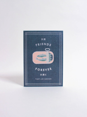 Friends Forever, Sardines Card