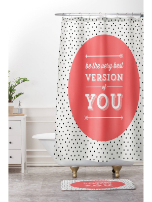 Be The Best Version Of You Shower Curtain Blushing - Deny Designs