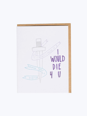 Die 4 U Card