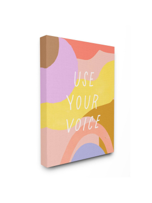 36"x48" Use Your Voice Quote Abstract Color Block Pattern Super Oversized Stretched Canvas Wall Art By Jess Bruggink - Stupell Industries