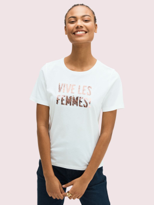 Vive Les Femmes Tee