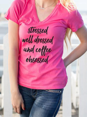 Stressed Well Dressed And Coffee Obsessed Tshirt