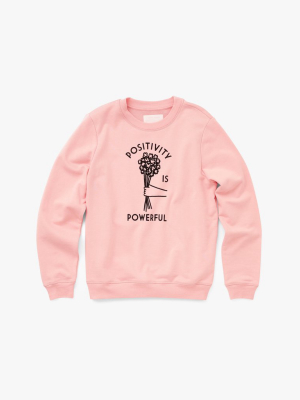 Positivity Is Powerful Sweatshirt