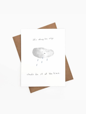 Clouds Do It All The Time Card - Ie3