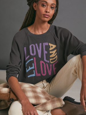 Love And Let Love Thermal Graphic Top