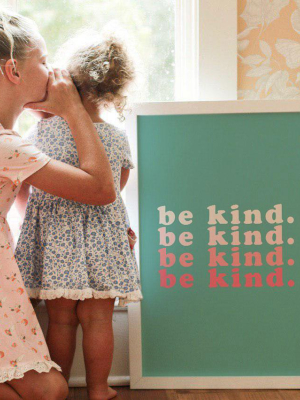 Be Kind