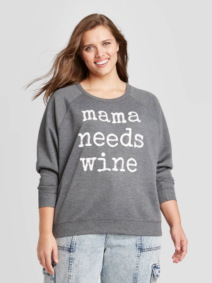 Women's Mama Needs Wine Graphic Sweatshirt - Gray