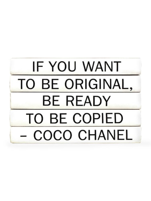 Candelabra Home Books - Quotation Series: Coco Chanel / "if You Want To Be..."