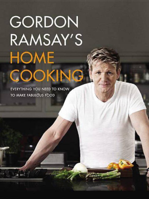 Gordon Ramsay's Home Cooking - (hardcover)