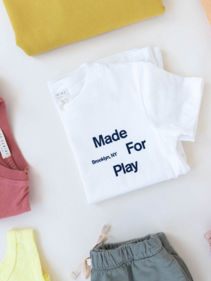 Made For Play Tee *sample | Seconds*