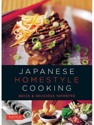 Japanese Homestyle Cooking - (learn To Cook) By Susie Donald (spiral Bound)