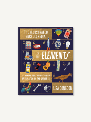 The Illustrated Encyclopedia Of The Elements