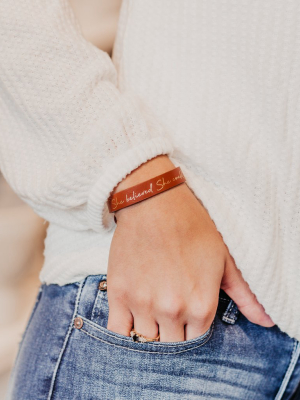 "she Believed She Could" Leather Bracelets