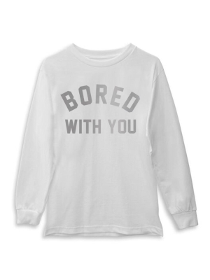 Bored With You [long Sleeve Shirt]