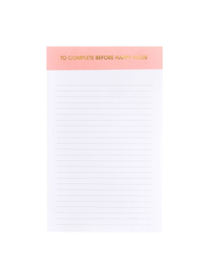 Chez Gagne To Complete Before Happy Hour Notepad