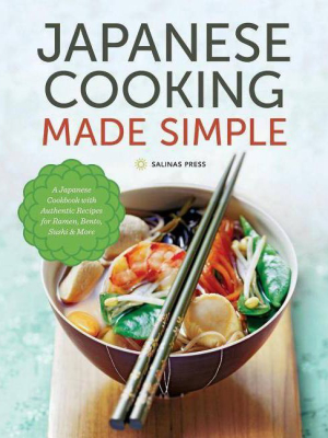 Japanese Cooking Made Simple - (paperback)