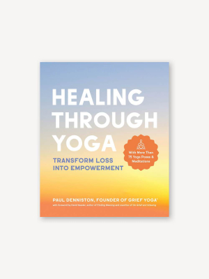 Healing Through Yoga