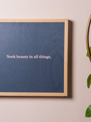 Seek Beauty Wooden Sign With Border