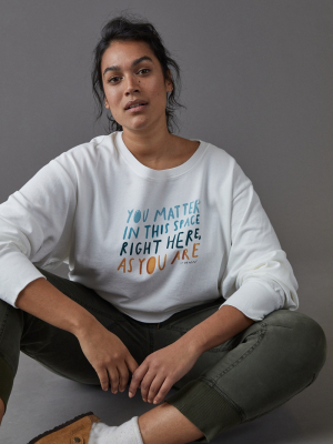 Morgan Harper Nichols You Matter Graphic Sweatshirt