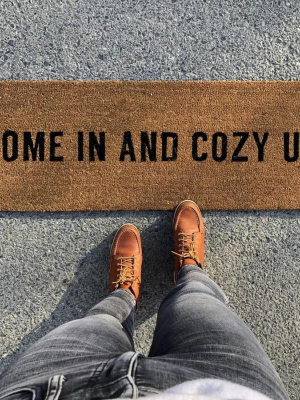 Come In And Cozy Up Doormat